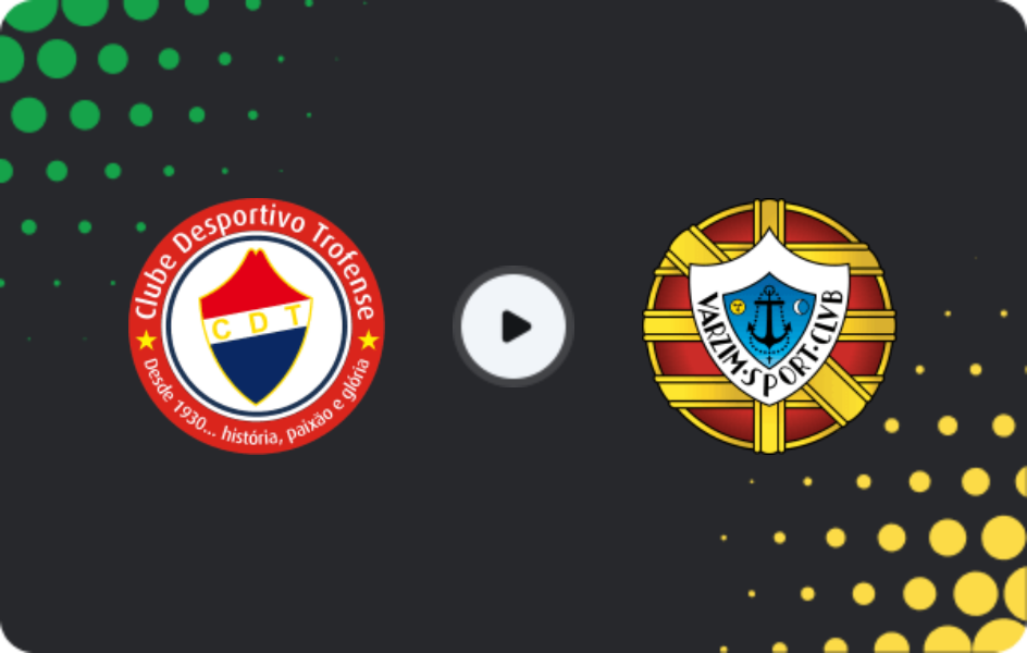 Where to watch Trofense — Varzim, Liga 3, 18.04.2026