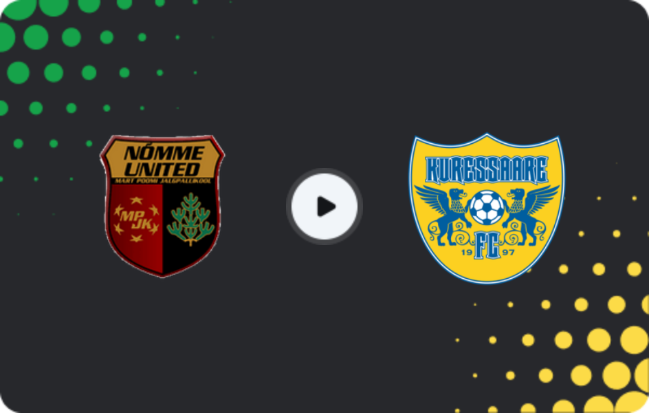 Where to watch Nõmme United — Kuressaare, Meistriliiga, 25.04.2026