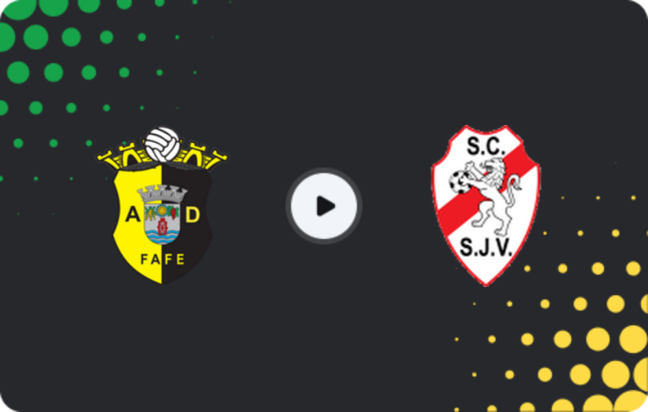 Where to watch Fafe — São João Ver, Liga 3, 26.04.2026