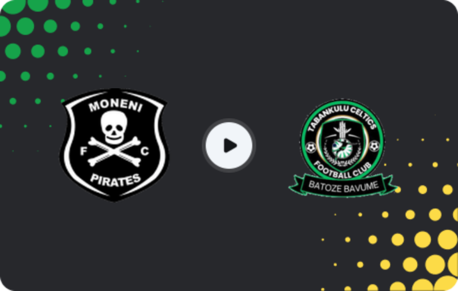Where to watch Moneni Pirates — Tabankulu, Premier League, 06.05.2026
