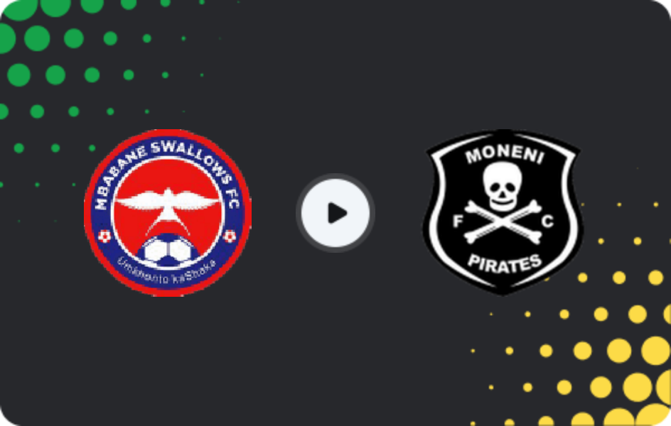 Where to watch Mbabane Swallows — Moneni Pirates, Premier League, 24.05.2026