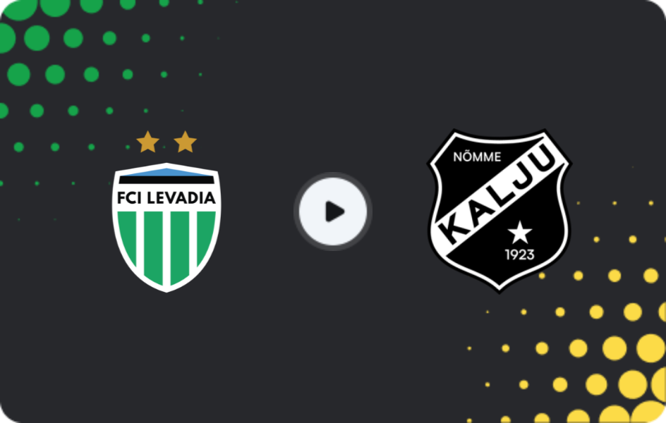 Where to watch Levadia — Kalju Nomme, Meistriliiga, 20.06.2026