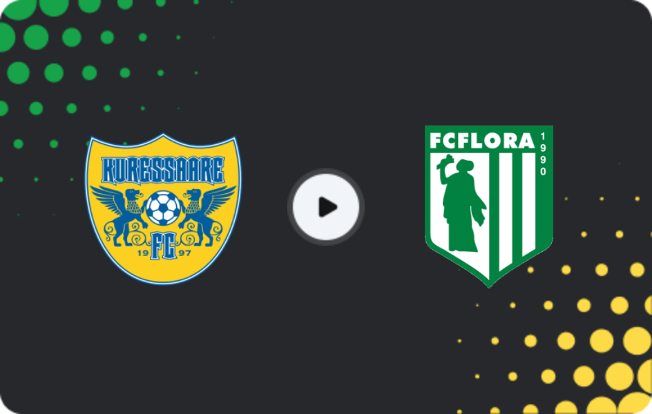 Where to watch Kuressaare — Flora Tallinn, Meistriliiga, 03.07.2026