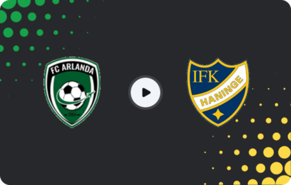 Where to watch Arlanda — Haninge, Friendlies Clubs, 25.07.2026