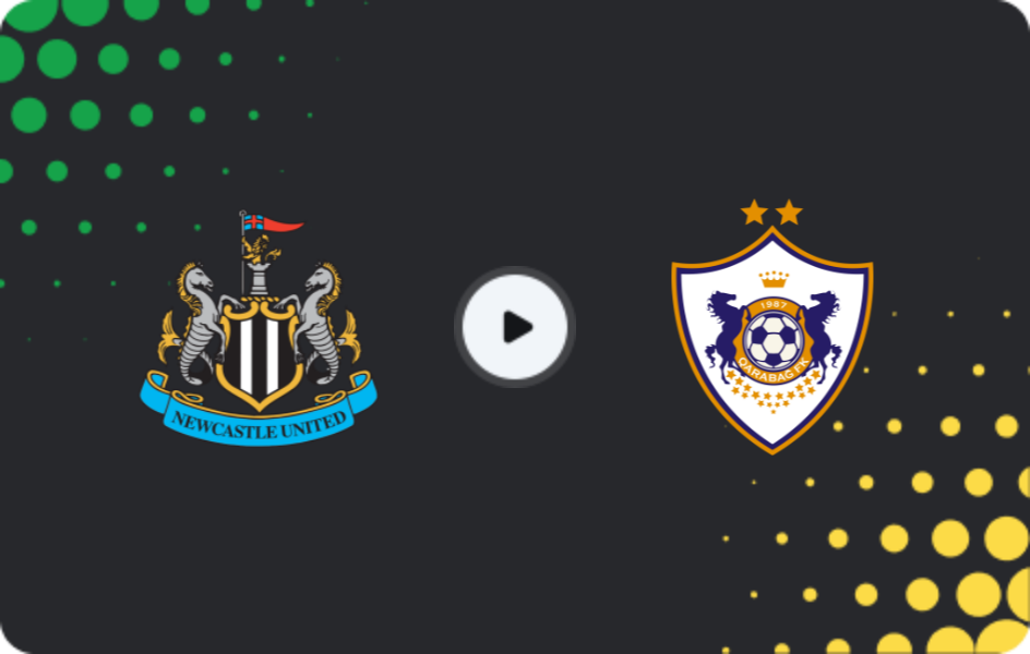 Where to watch Newcastle — Qarabag, Champions League, 24.02.2026