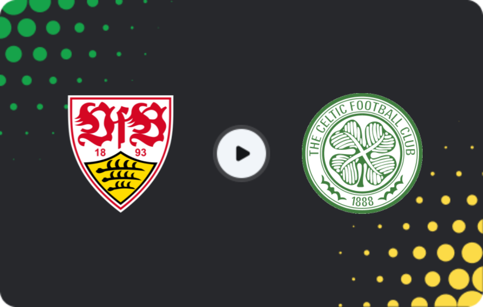 Where to watch Stuttgart — Celtic, Europa League, 26.02.2026