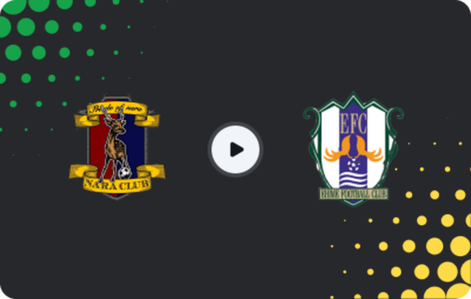 Where to watch Nara Club — Ehime FC, J2 League, 21.02.2026