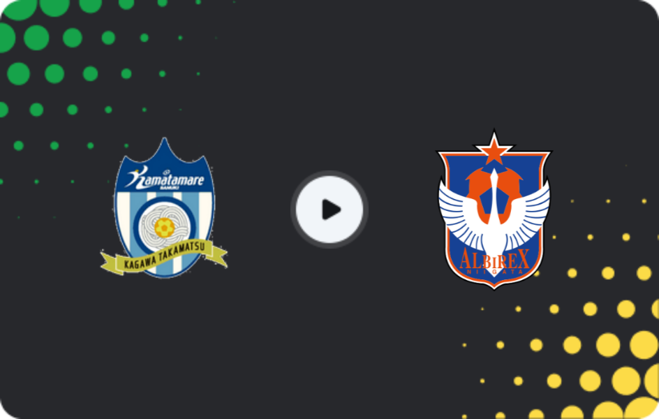 Where to watch Kamatamare Sanuki — Albirex Niigata, J2 League, 22.02.2026