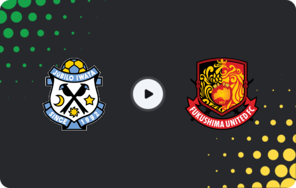 Where to watch Jubilo Iwata — Fukushima United, J2 League, 28.02.2026
