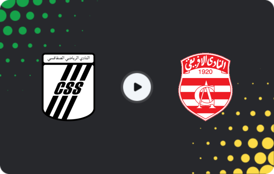 Where to watch CS Sfaxien — Club Africain, Ligue 1, 08.02.2026