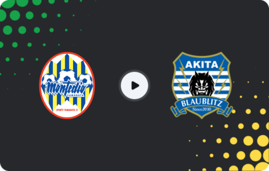 Where to watch Montedio Yamagata — Blaublitz Akita, J2 League, 08.03.2026