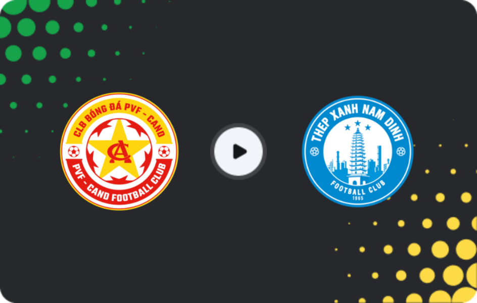 Where to watch PVF-Công An Nhân Dân — Nam Dinh, V-League 1, 08.03.2026