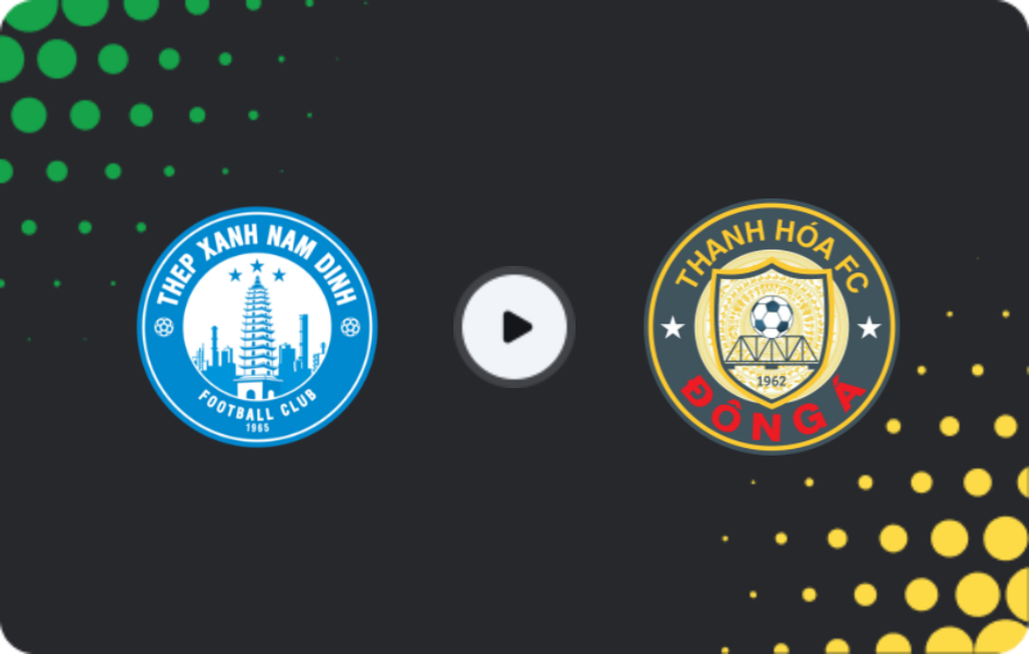 Where to watch Nam Dinh — Thanh Hóa, V-League 1, 13.03.2026