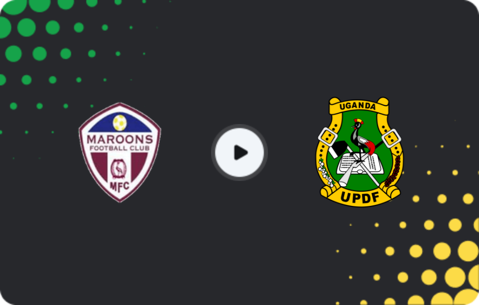 Where to watch Maroons — UPDF, Premier League, 14.03.2026