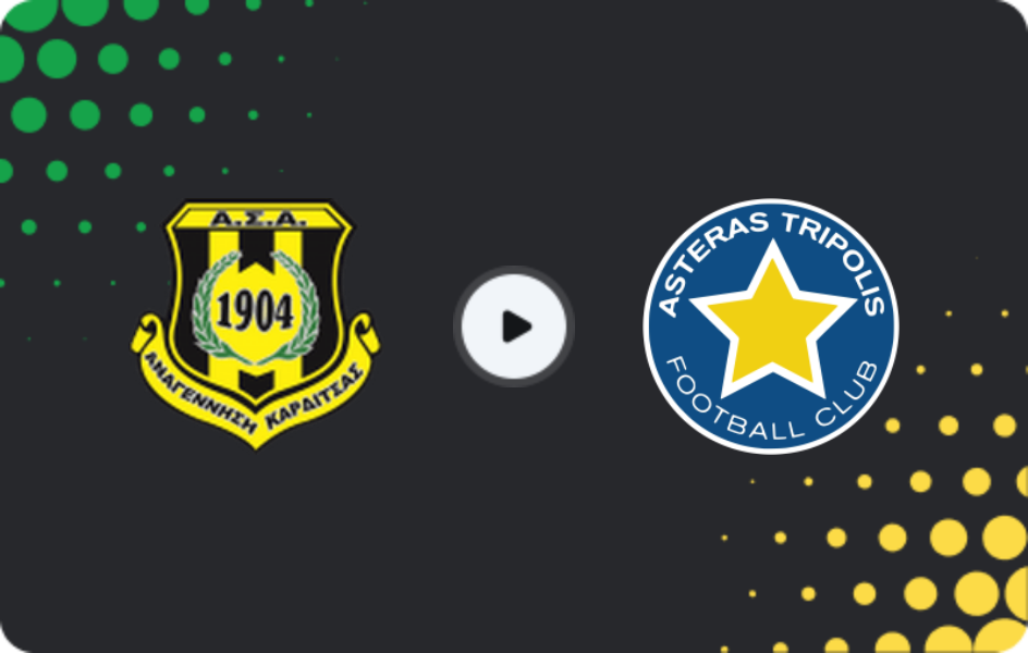 Where to watch Anagennisi Karditsas — Asteras II, Super League 2, 15.03.2026