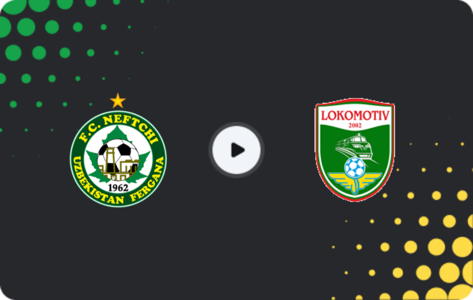 Where to watch Neftchi Fergana — Lokomotiv, Super League, 20.03.2026