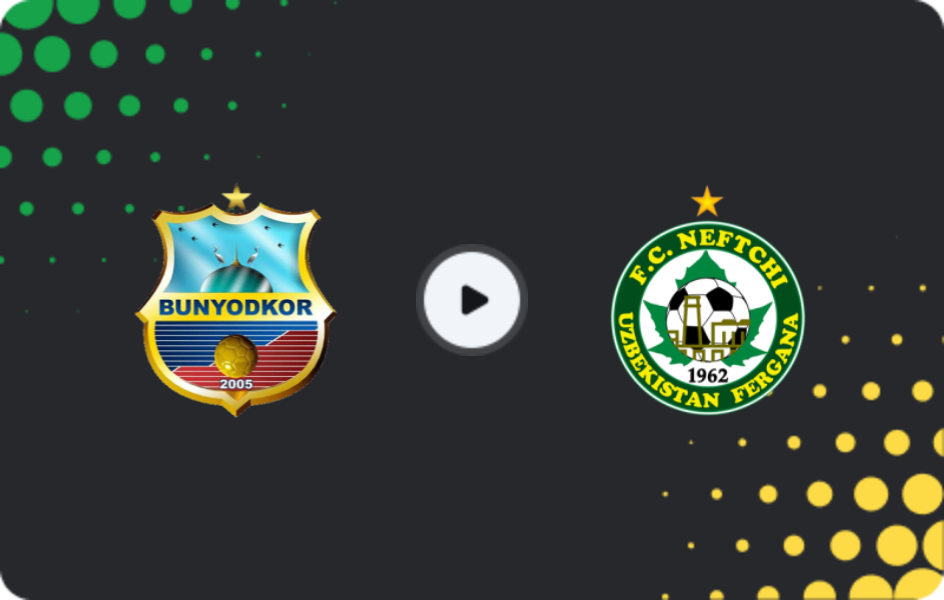 Where to watch Bunyodkor — Neftchi Fergana, Super League, 12.04.2026