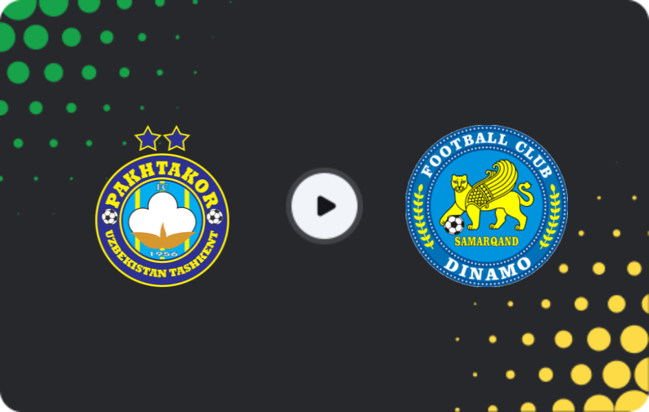 Where to watch Pakhtakor — Dinamo Samarqand, Super League, 17.04.2026