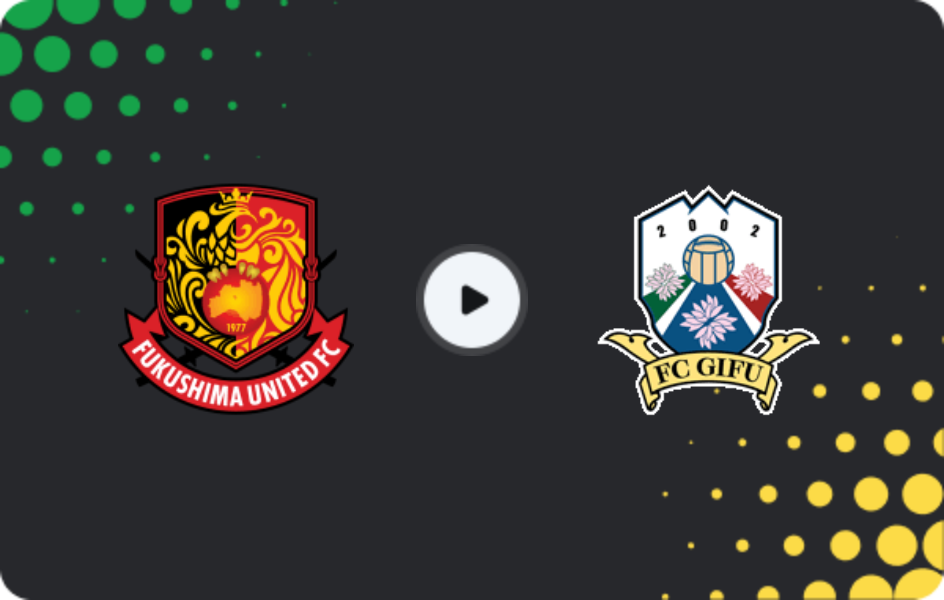 Where to watch Fukushima United — FC Gifu, J2 League, 19.04.2026
