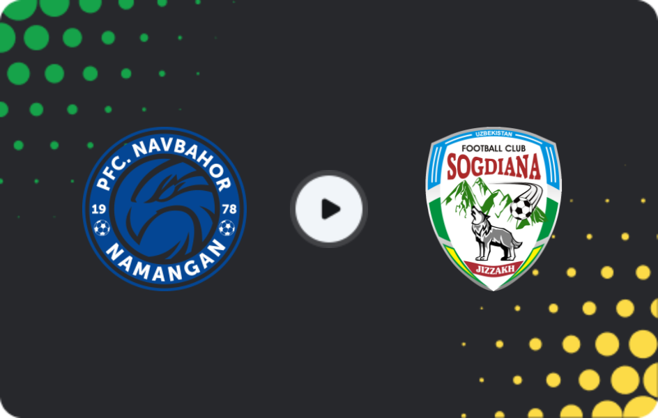 Where to watch Navbahor — Sogdiana, Super League, 22.04.2026