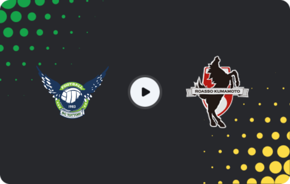 Where to watch Gainare Tottori — Roasso Kumamoto, J2 League, 25.04.2026