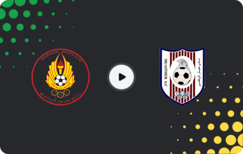 Where to watch Al Mesaimeer — Muaither SC, Second Division, 27.04.2026