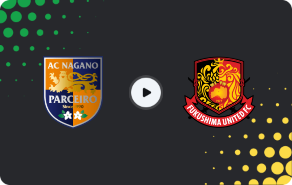 Where to watch Parceiro Nagano — Fukushima United, J2 League, 29.04.2026