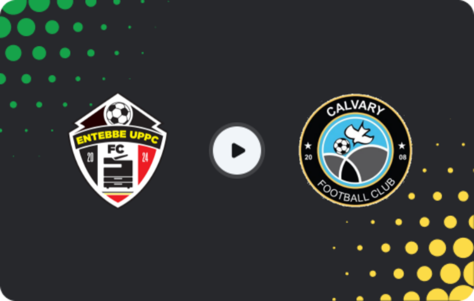 Where to watch Entebbe UPPC — Calvary, Premier League, 29.04.2026