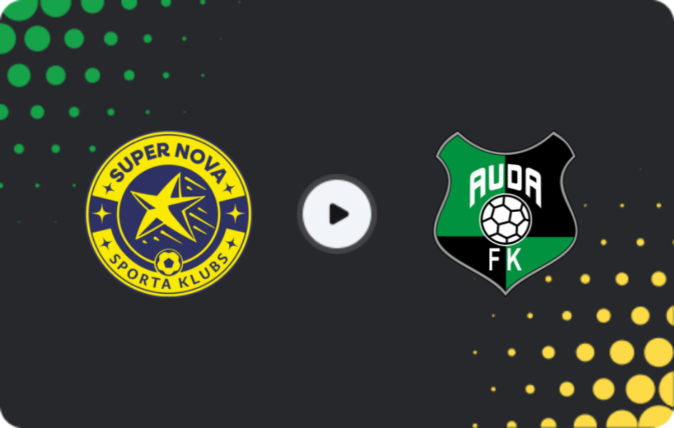 Where to watch Super Nova — Auda, Virsliga, 01.05.2026