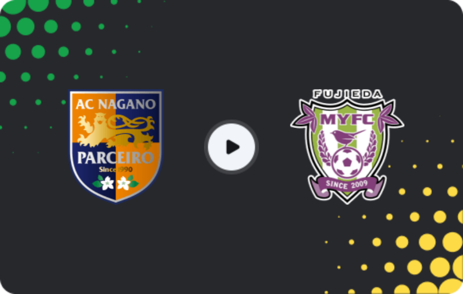 Where to watch Parceiro Nagano — Fujieda MYFC, J2 League, 02.05.2026