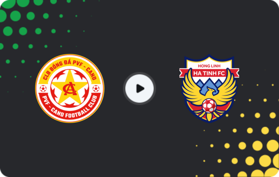 Where to watch PVF-Công An Nhân Dân — Hồng Lĩnh Hà Tĩnh, V-League 1, 02.05.2026