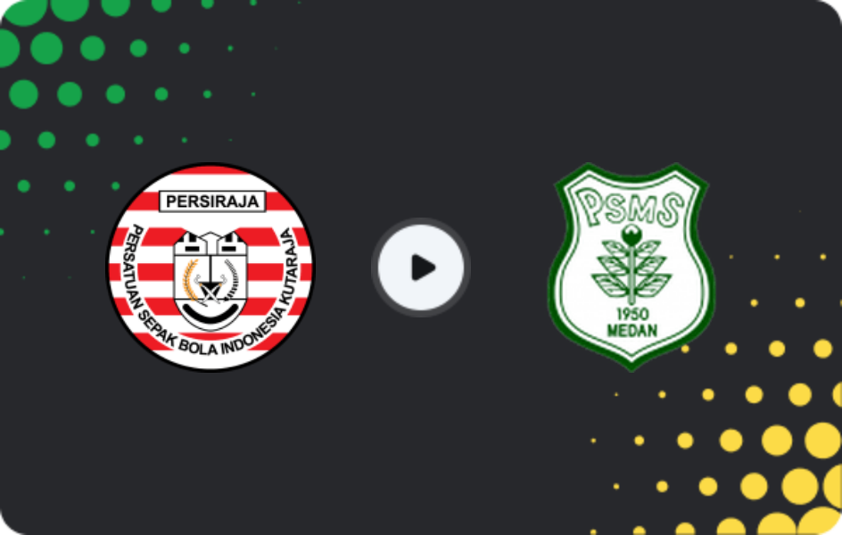 Where to watch Persiraja Banda Aceh — PSMS Medan, Liga 2, 02.05.2026
