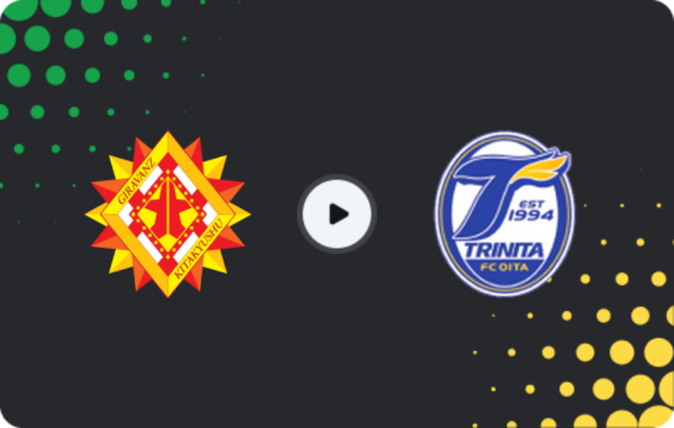 Where to watch Kitakyushu — Oita Trinita, J2 League, 03.05.2026