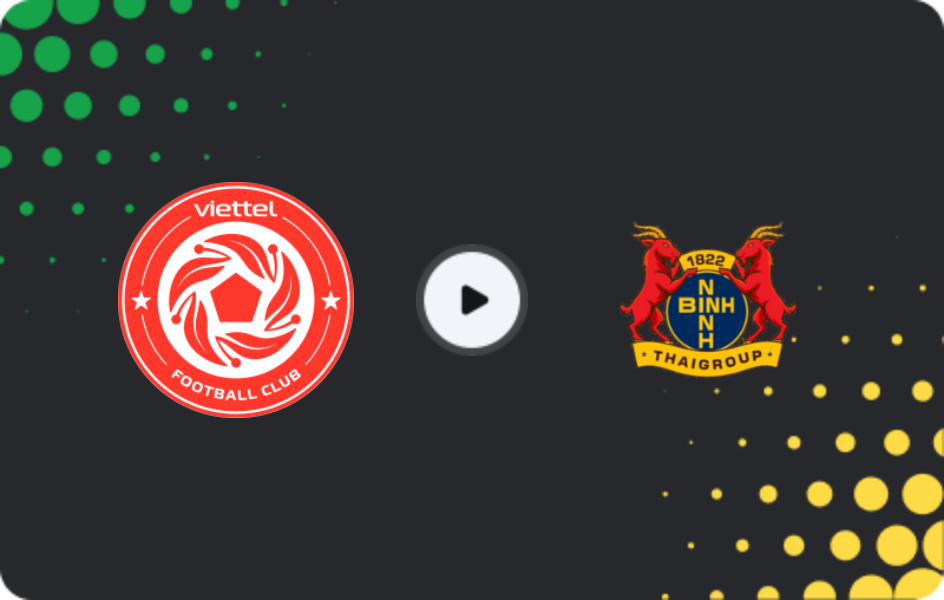 Where to watch Viettel — Ninh Bình FC, V-League 1, 03.05.2026