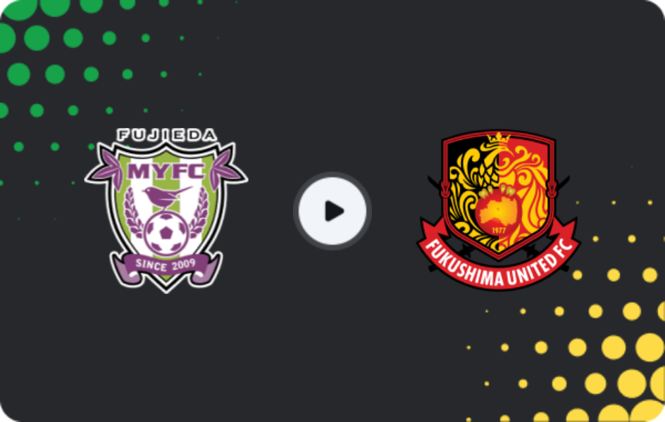 Where to watch Fujieda MYFC — Fukushima United, J2 League, 06.05.2026