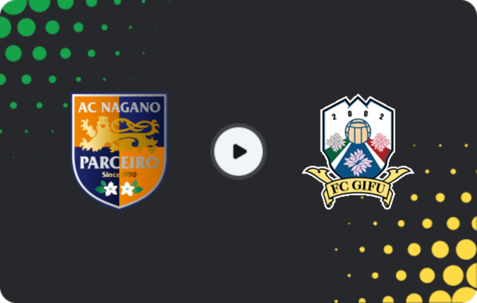 Where to watch Parceiro Nagano — FC Gifu, J2 League, 09.05.2026