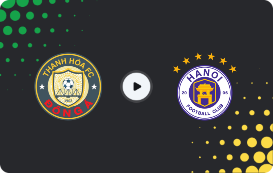 Where to watch Thanh Hóa — Ha Noi, V-League 1, 09.05.2026