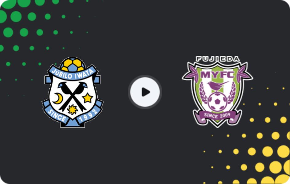 Where to watch Jubilo Iwata — Fujieda MYFC, J2 League, 16.05.2026