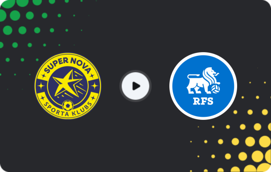 Where to watch Super Nova — RFS, Virsliga, 29.05.2026
