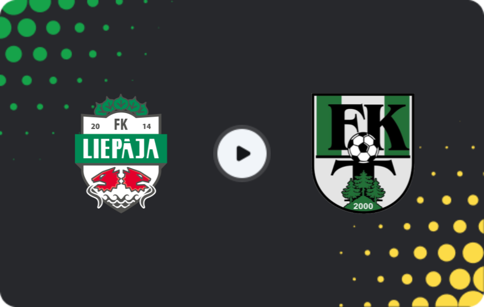 Where to watch Liepaja — Tukums, Virsliga, 30.05.2026
