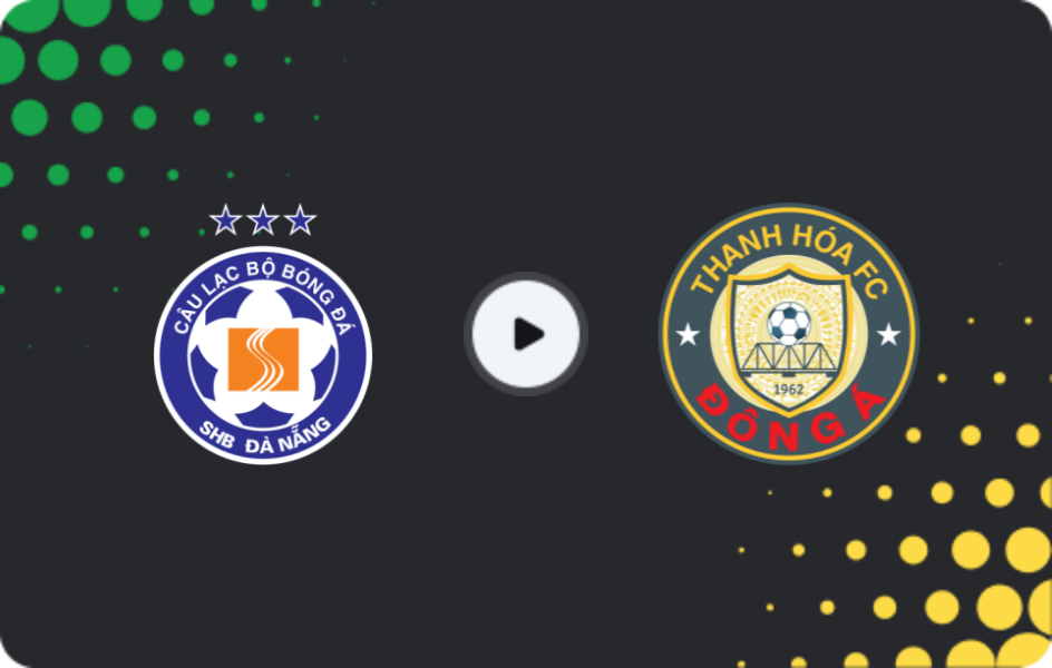 Where to watch Da Nang — Thanh Hóa, V-League 1, 07.06.2026