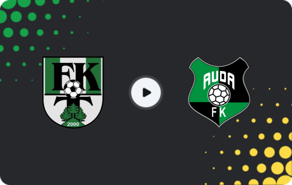 Where to watch Tukums — Auda, Virsliga, 17.06.2026