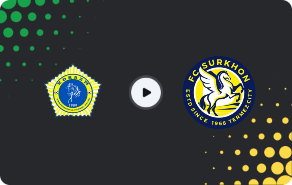 Where to watch Xorazm — Surkhon, Super League, 30.07.2026