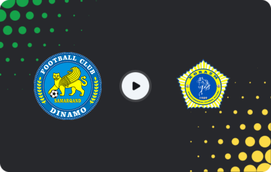 Where to watch Dinamo Samarqand — Xorazm, Super League, 14.08.2026