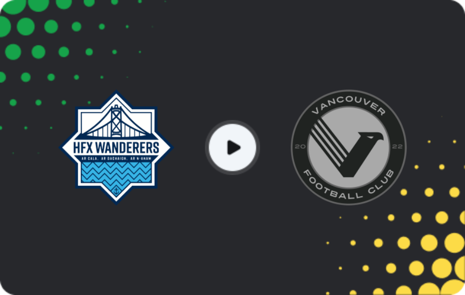 Where to watch HFX Wanderers — Vancouver FC, Premier League, 22.08.2026