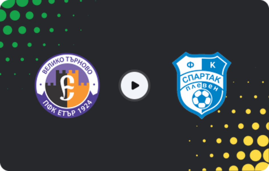 Where to watch Etar Veliko Tarnovo — Spartak Pleven, Friendlies Clubs, 07.02.2026