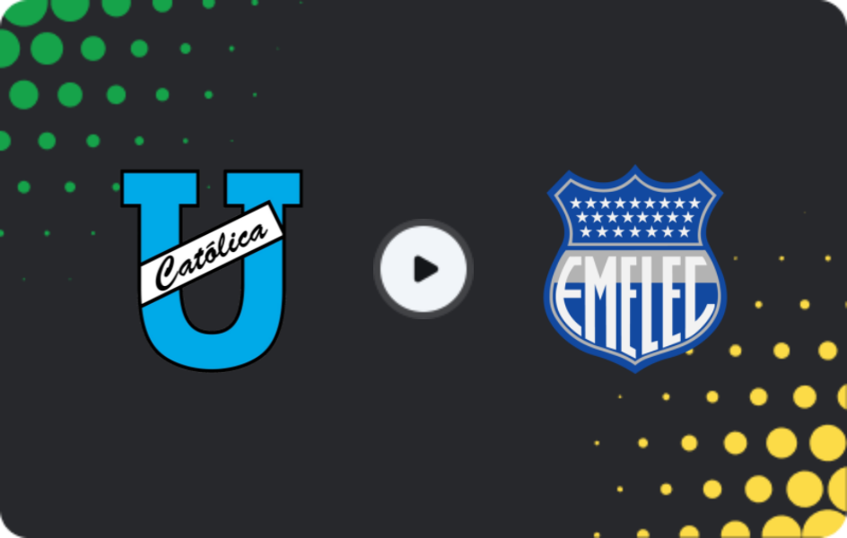 Where to watch Universidad Catolica — Emelec, Liga Pro, 22.02.2026