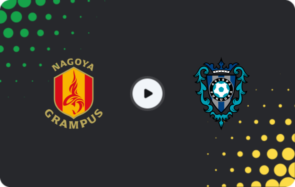 Де дивитися Нагоя Грампус - Авіспа Фукуока  , J1 Ліга, 06.12.2025