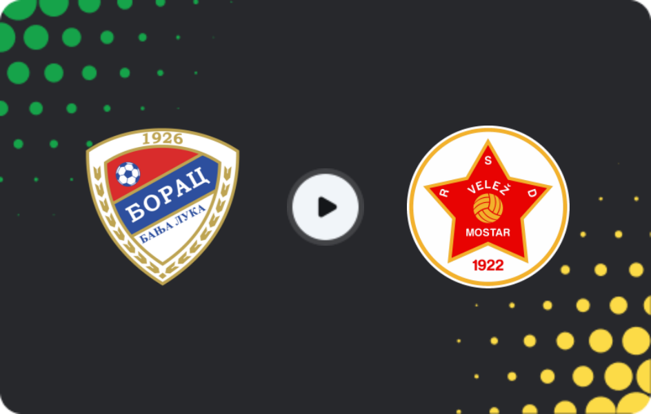 Де дивитися Борац Баня-Лука - Вележ, Прем'єр-ліга, 18.04.2026