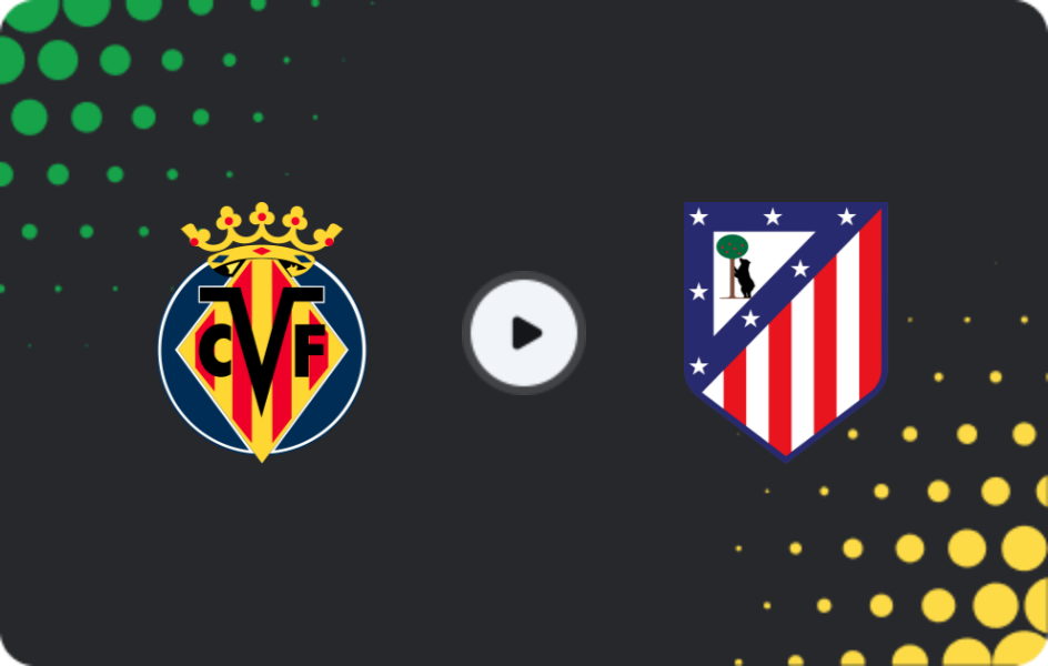 Де дивитися Вільярреал - Атлетіко Мадрид, Ла Ліга, 24.05.2026